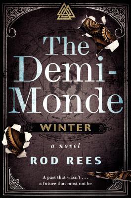 The Demi-Monde: Winter - Rees, Rod