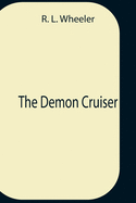 The Demon Cruiser