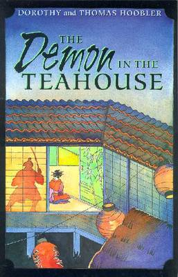 The Demon in the Teahouse - Hoobler, Dorothy Hoobler