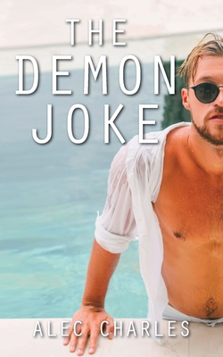 The Demon Joke - Charles, Alec