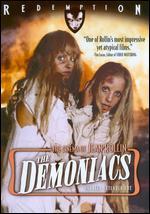 The Demoniacs [Extended Edition]