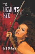 The Demon's Eye - McBryar, M L