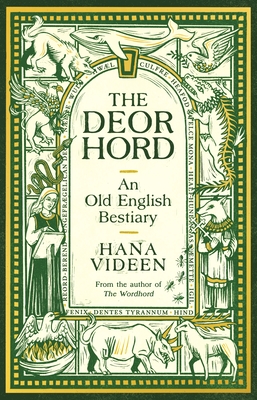 The Deorhord: An Old English Bestiary - Videen, Hana