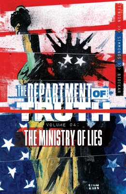 The Department of Truth Volume 4: The Ministry of Lies - Tynion IV, James, and Simmonds, Martin