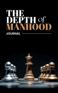 The Depth of Manhood