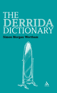 The Derrida Dictionary