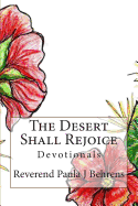 The Desert Shall Rejoice: Spirit Talk