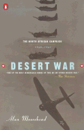 The desert war : the North African campaign 1940/1943.