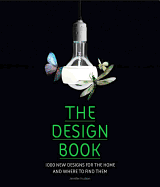 The Design Book: 1000 New Designs for the Home and Where to Find Them