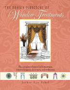 The Design Directory of Window Treatments - Von Tobel, Jackie