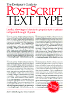 The Designer's Guide to PostScript Text Type - King, Jean Callan, and Esposito, Tony