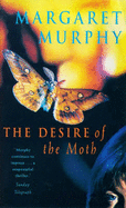 The Desire of the Moth