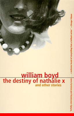 The Destiny of Nathalie X - Boyd, William