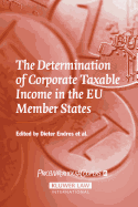 The Determination of Corporate Taxable Income in the Eu Member States