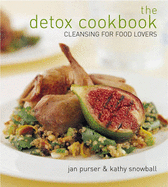 The Detox Cookbook: Cleansing for Food Lovers