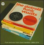 The Detroit Funk Vaults: Funk and Soul from Dave Hamilton 1968-1979