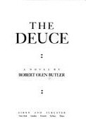 The Deuce - Butler, Robert Olen