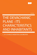 The Devachanic Plane: Its Characteristics and Inhabitants