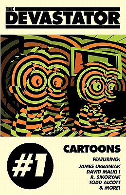 The Devastator: Cartoons - Golden, Geoffrey (Editor), and Meadows, Amanda (Editor)