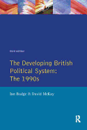 The Developing British Political System: The 1990s