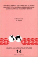 The Development and Financing of Public Real Property in Urban Areas in Belgium, Germany, France and Gre