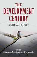 The Development Century: A Global History