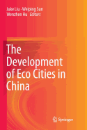 The Development of Eco Cities in China