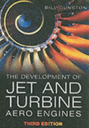 The Development of Jet and Turbine Aero Engines