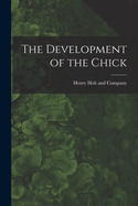 The Development of the Chick