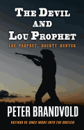 The Devil and Lou Prophet