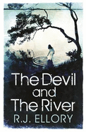 The Devil and the River