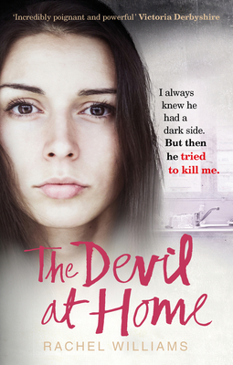 The Devil At Home: The horrific true story of a woman held captive - Williams, Rachel