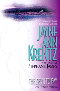 The Devil to Pay - James, Stephanie