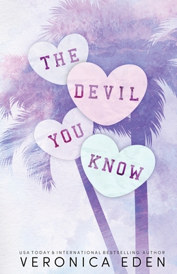The Devil You Know Special Edition - Eden, Veronica