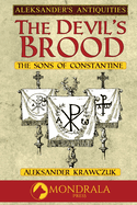 The Devil's Brood: the Sons of Constantine