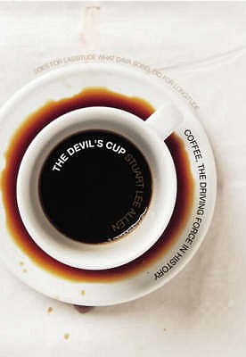 The Devil's Cup: Coffee, the Driving Force in History - Allen, Stewart Lee