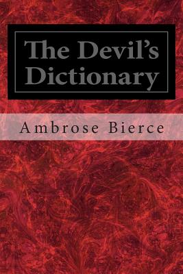 The Devil's Dictionary - Bierce, Ambrose