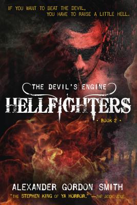 The Devil's Engine: Hellfighters: (Book 2) - Smith, Alexander Gordon