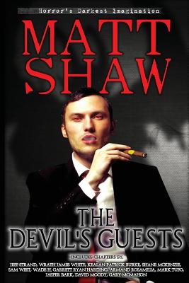 The Devil's Guests - Shaw, Matt, and McMahon, Gary, and Moody, David