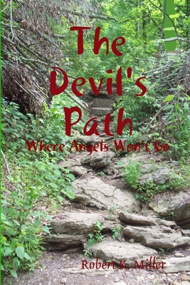 The Devil's Path - Miller, Robert K