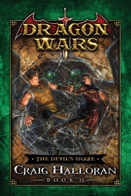 The Devil's Snare: Dragon Wars - Book 15 - Halloran, Craig