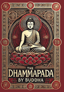 The Dhammapada (Collector's Edition) (Laminated Hardback with Jacket)