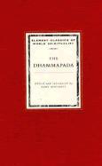 The Dhammapada - Bancroft, Anne, and Byrom, Thomas (Translated by)