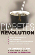 The Diabetes Revolution: A groundbreaking guide to reducing your insulin dependency