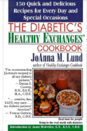 The Diabetic's Healthy Exchanges Cookbook - Lund, JoAnna M