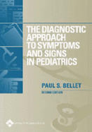 The Diagnostic Approach to Symptoms and Signs in Pediatrics