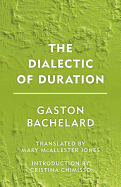 The Dialectic of Duration