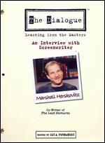 The Dialogue: An Interview with Screenwriter Marshall Herskovitz