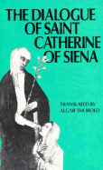 The Dialogue of St. Catherine of Siena