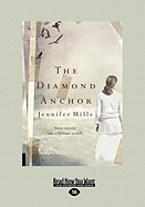 The Diamond Anchor (Large Print 16 PT) - Mills, Jennifer